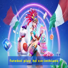 futebol play hd corinthians